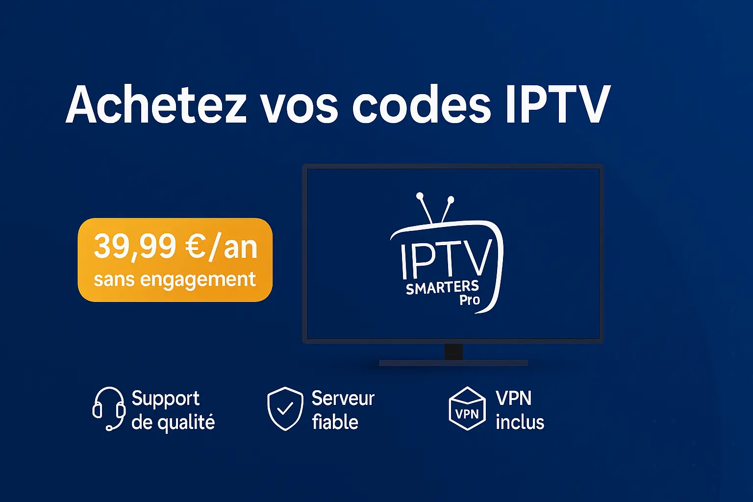 Où acheter ses codes iptv en 2025 ? L’ultime guide pour choisir la meilleure offre
