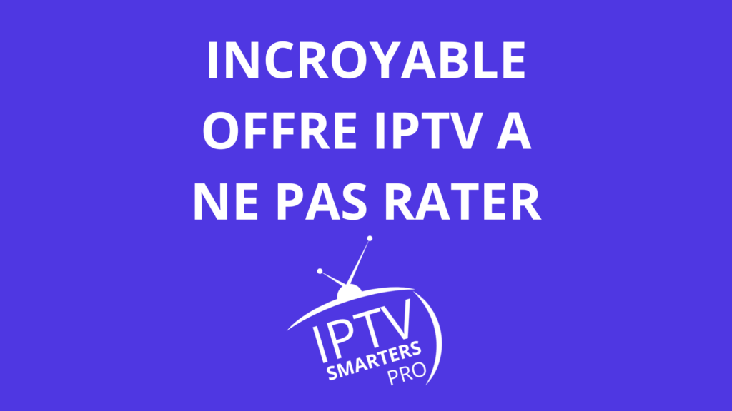 ABONNEMENT IPTV